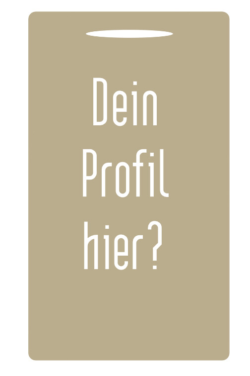 Dein Profil hier?
